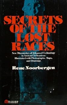 Secrets of the Lost Races: New Discoveries of Advanced Technology in Ancient Civilizations
