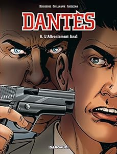 Livres Couvertures de Dantès  - tome 6 - L'affrontement final (6)