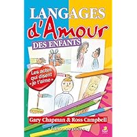 Les langages d&rsquo;amour des enfants