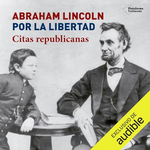 Abraham Lincoln, por la libertad cover art