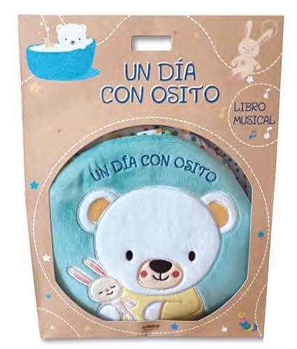 LIBRO MUSICAL: UN DÍA CON OSITO (LIBROS PARA BEBÉS)