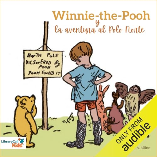 Page de couverture de Winnie-the-Pooh y la aventura al polo norte [Winnie-the-Pooh and the Adventure to the North Pole]