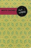 Mots cachés de luxe 2896701087 Book Cover