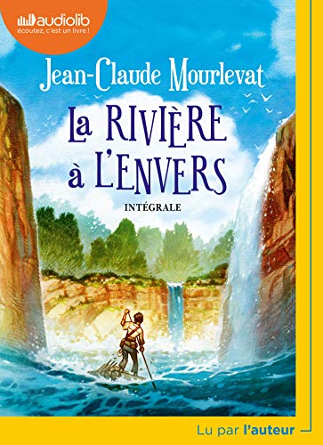 La riviere a l'envers (integrale) CD: Livre audio