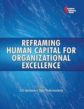 Hardcover Reframing Human Capital for Organizational Excellence Book