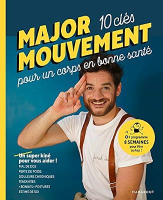 Marabout MAJOR MOUVEMENT : Mes 10 clés pour un corps en bonne santé