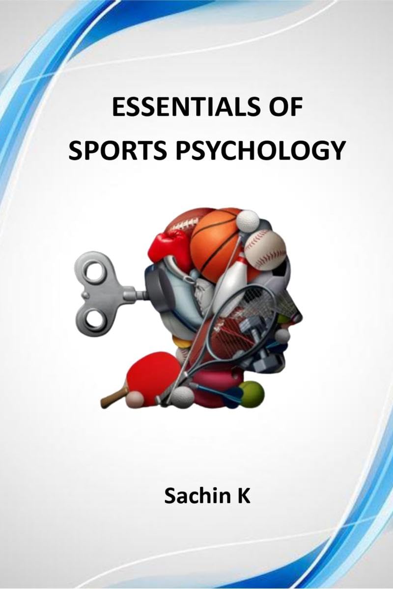 Essentials of Sports Psychology