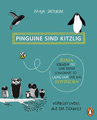 Pinguine sind kitzlig, Bienen schlafen nie, und... 3328101527 Book Cover