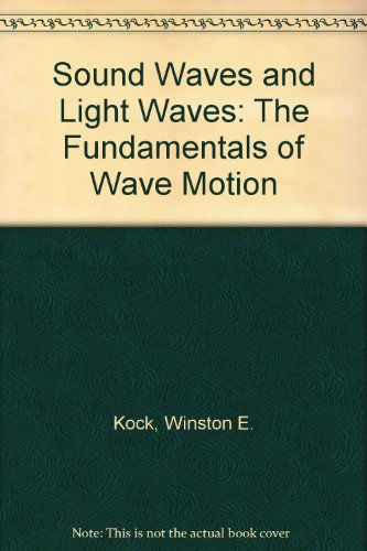 Sound Waves and Light Waves: The Fundamentals o... B00CMHKAVI Book Cover