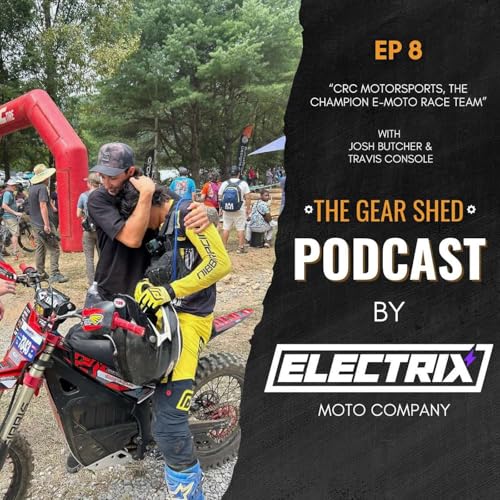 『EP 8 | Travis Console & The CRC Motorsports E-moto Race Team』のカバーアート