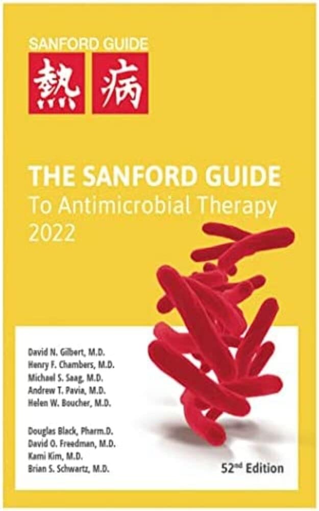 The Sanford Guide to Antimicrobial Therapy 2022