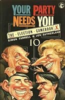 Your Party Needs You!: The Election Gamebook 0583311784 Book Cover