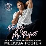 Cover of Playing Mr. Perfect: Clay Braden