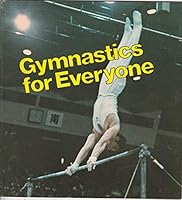 Gymnastics for everyone (A Stadia sports program) B0006CEWOC Book Cover