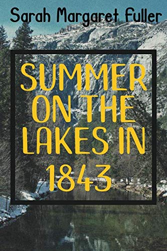 Summer on the Lakes in 1843: New Printing Editi... 1095855093 Book Cover