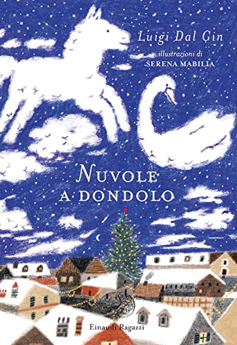 Nuvole a dondolo. Ediz. a color