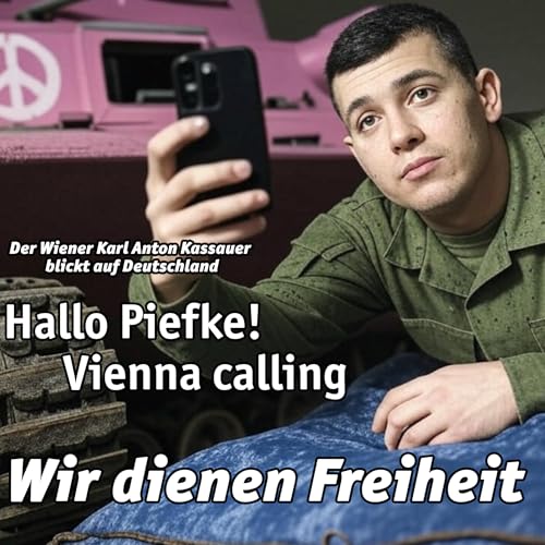 Wir dienen Freiheit. Podcast Por arte de portada