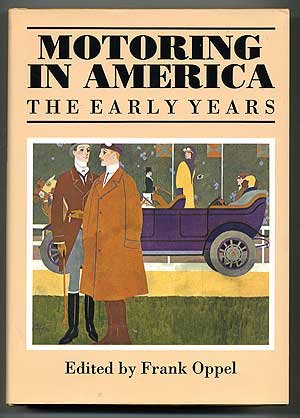 Motoring In America. The Early Years B000VND32S Book Cover