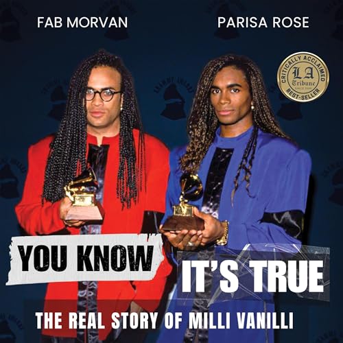 Fab Morvan, Parisa Rose - You Know It&amp;rsquo;s True episode artwork