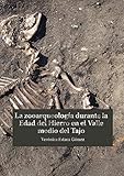  La zooarqueología durante la Edad del Hierro en el valle medio del Tajo