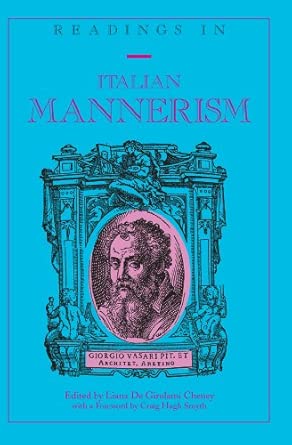 Readings In Italian Mannerism: With A Foreword By Craig Hugh Smyth Second Printing-Wow! eBook