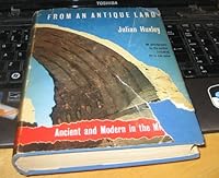 From an Antique Land: Ancient and Modern in the Middle East B005POQ9SS Book Cover