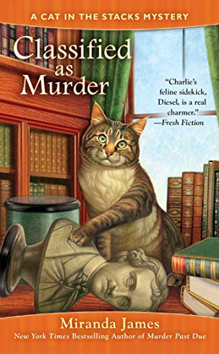 Classified as murder (cat in the stacks mystery book 2)