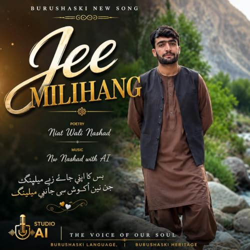 Ja Jih Milihang (Burushaski Song)
