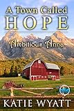 Ambitious Anna (A Town Called Hope Series Book 2)
