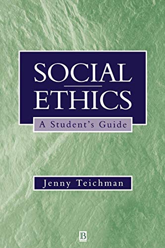 Social Ethics: A Student's Guide