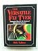 The Versatile Fly Tyer