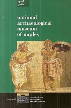 Paperback National Archaeological Museum of Naples (Quick guide) Book
