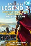 endless legend factions  Endless Legend 2: Complete Strategy Guide & Walkthrough 2025 Updated Edition: Quests, Factions, Heroes, Battles, Secrets & Tips 100% Unofficial
