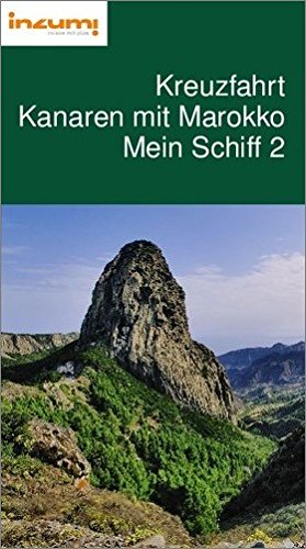 Preisvergleich Produktbild Kreuzfahrt Kanaren mit Marokko Mein Schiff 2 - Buch u. App