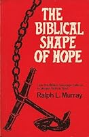 The Biblical shape of hope 0805411224 Book Cover