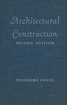 Hardcover Architectural Construction : Second Edition : The Choice of Structural Design Book