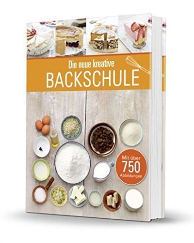 Preisvergleich Produktbild Die neue kreative Backschule