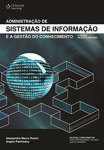 Administração de sistemas de informação e a gestão do conhecimento: