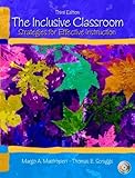 The Inclusive Classroom: Strategies for Effective Instruction (3rd Edition)