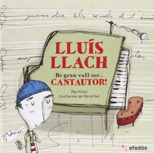 Lluís LLach: De gran vull ser... cantautor!