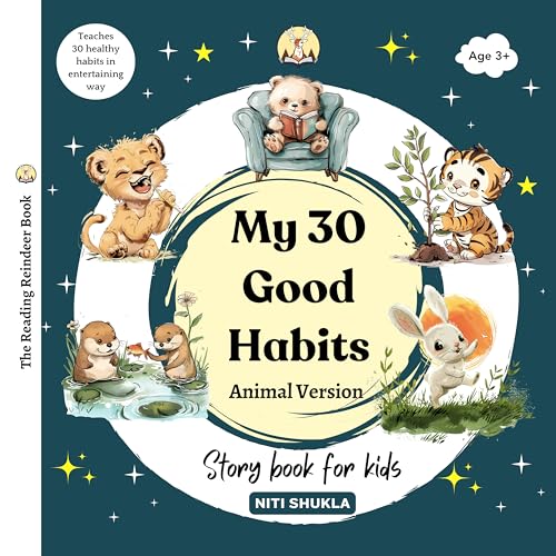 My 30 Good Habits: Story Book for Kids - Animal Version - Healthy...