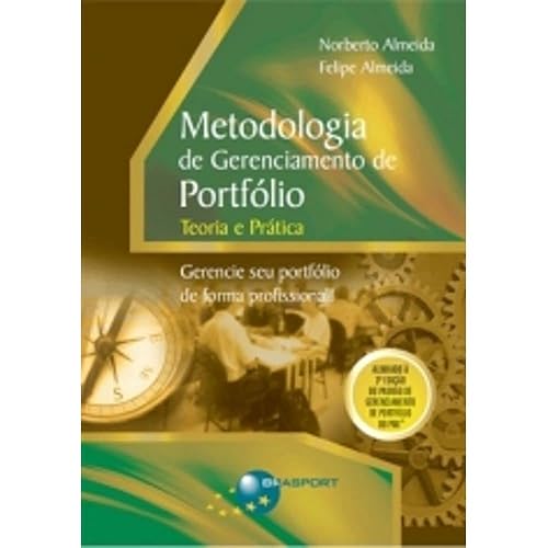 Metodologia de gerenciamento de portfólio: teoria e prática