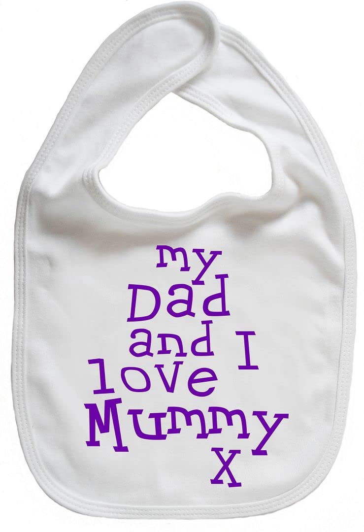 Image is Everything IiE, My Dad and I love Mummy, Baby Unisex Feeding Bib, White