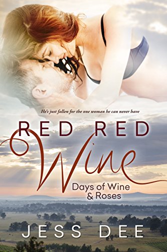 Red Red Wine (Days of Wine and Roses Book 2)