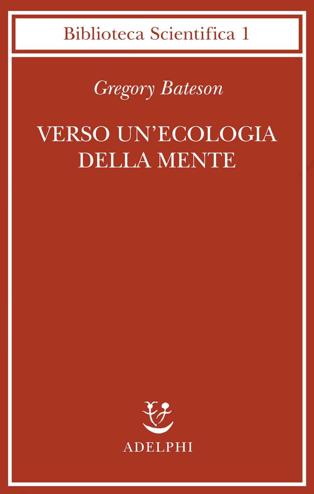 Verso Un'ecologia Della Mente - 4