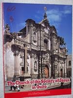 The Church of the Society of Jesus in Quito 9978427023 Book Cover