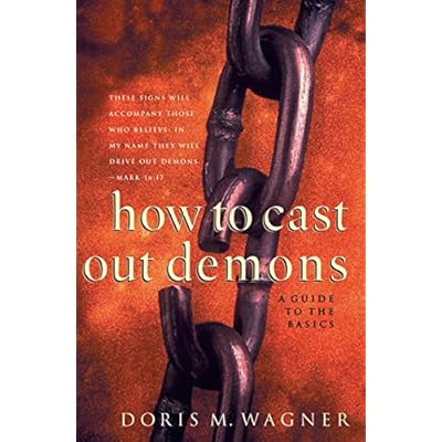 How to Cast Out Demons