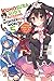 Konosuba: God's Blessing on This Wonderful World!, Vol. 5 (light novel) (Konosuba (light novel))