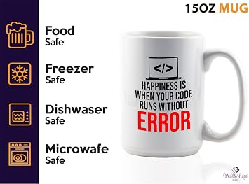 Programmer Coffee Mug 15oz White - Happiness is when your code runs without error - Gift for Programmers Geeks Nerds IT Students Graduates and Tech Support Pros