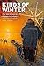Kinds of Winter: Four Solo Journeys by Dogteam in Canada's Northwest Territories (Life Writing)